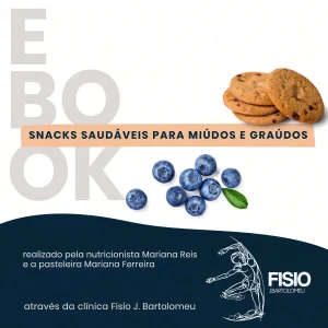 Ebook - Snacks Saudáveis para Miúdos e Graúdos